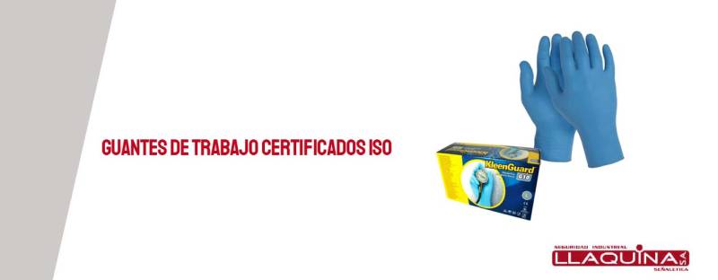 Guantes de trabajo certificados ISO