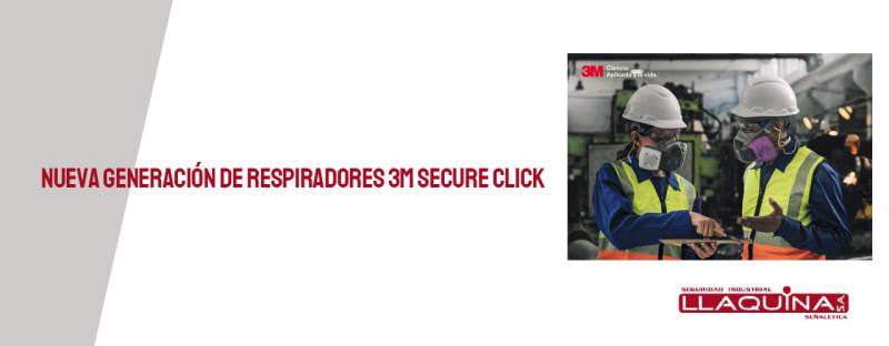 Nueva generación de respiradores reutilizables 3M Secure Click