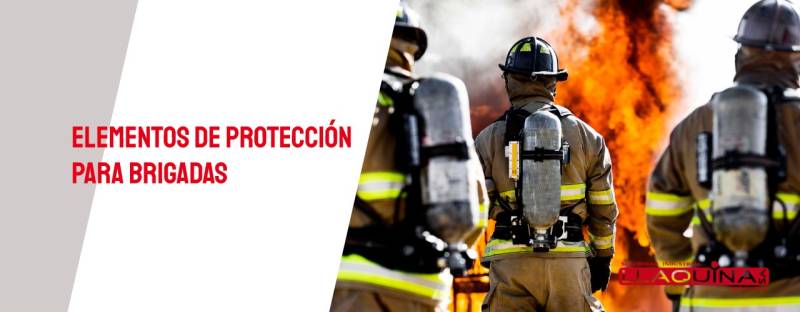 Elementos de protección para brigadas
